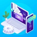 The Role of CMS in Web Development